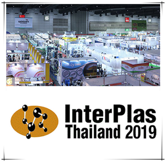2019 Thailand International Plastics and Rubber Machinery Exhibition INTERPLAS THAILAND